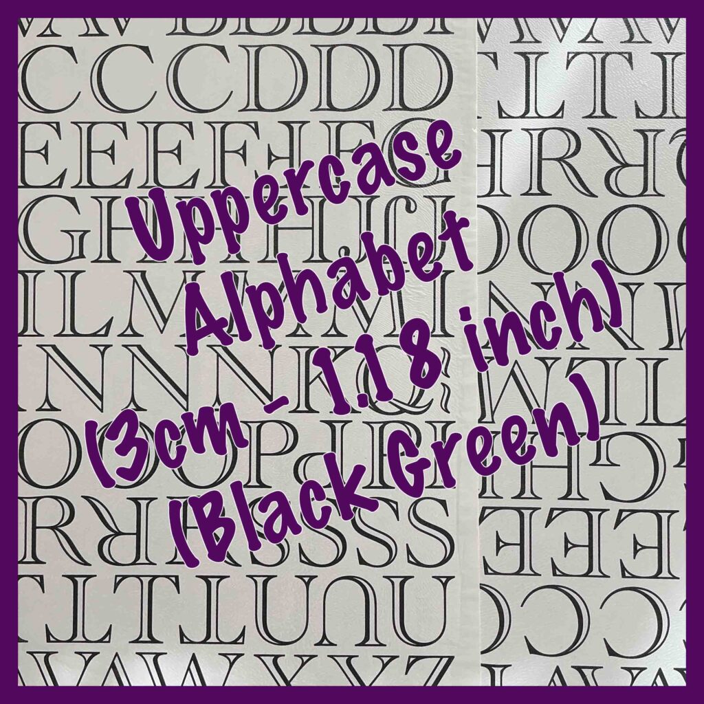 CP117 Uppercase Alphabet (3cm - 1.18 inch) Black Green